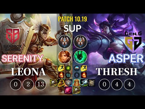 SB Serenity Leona vs GEN Asper Thresh Sup - KR Patch 10.19
