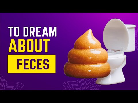 What does it mean to Dream about FECES? Discover the dream meaning and dream interpretation
