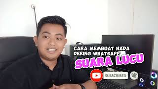 Download lagu Cara Membuat Nada Dering Whatsapp dengan Suara Lucu mp3