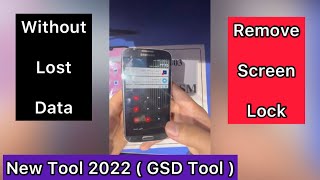 Samsung Galaxy S4 (SM-I9505) Remove Screen Lock Without Lost Data Without Box | NEW TOOl 2022