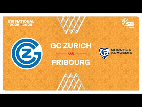U18 Men National｜Day 1: GC ZURICH vs. FRIBOURG