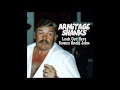 Armitage Shanks - Look Out Here Comes Uncle John
