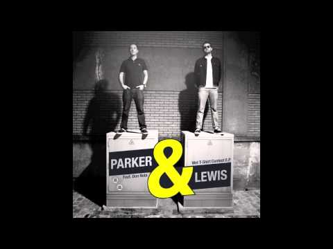 Parker & Lewis • Wet T-Shirt Contest feat Don Nola (D.Fine Remix) - Boxon Records (2011)