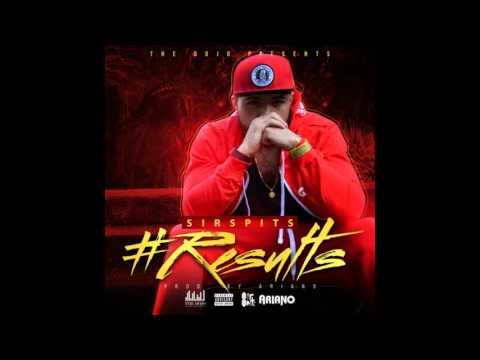 SIR SPITS - #Results prod. by Ariano