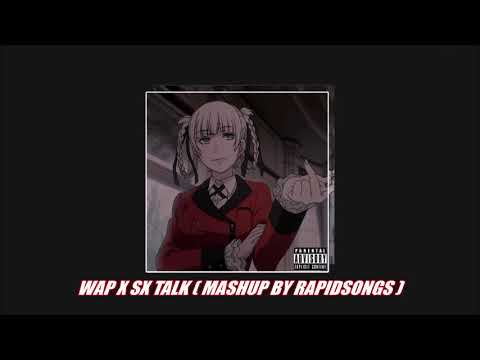 𝙒𝘼𝙋 𝙓 𝙎*𝙓 𝙏𝘼𝙇𝙆 [𝙈𝙖𝙨𝙝𝙪𝙥 𝙗𝙮 𝙍𝙖𝙥𝙞𝙙𝙨𝙤𝙣𝙜𝙨] (𝙎𝙡𝙤𝙬𝙚𝙙 𝙖𝙣𝙙 𝙧𝙚𝙫𝙚𝙧𝙗)