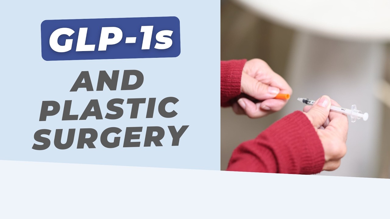 How GLP-1s Are Changing Plastic Surgery
