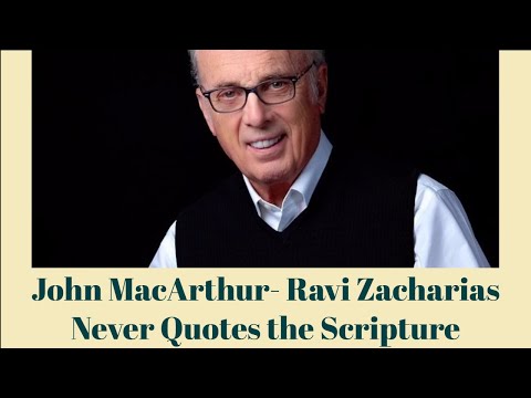 Ravi Zacharias Never Quotes the Scripture- John  MacArthur