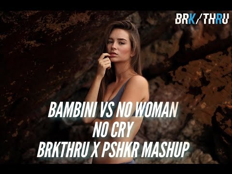 Mike Williams-Bambini  mashup 2018 ( BRKTHRU X PSHKR mashup)