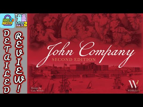 John Company 2nd Edition - Detailed Review! @wehrlegig| Hard 2 Master/Love 2 Hate #boardgames