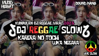 Download lagu DJ KARERA NO TOCHI-DJ LUKA NEGARA BERTAHTA DI ATAS TANAH MEREKA STYLE REGGAE VIRAL TIKTOK 2025 mp3