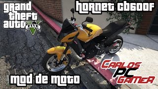 GTA 5 Mods - 07 Motos Brasileiras ! HORNETÃO & XJOTÃO (GTA V PC MODS) 