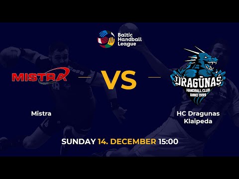 Mistra - HC Dragunas Klaipeda - BHL 25/26