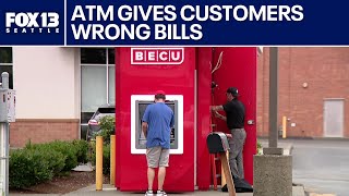 Customers Say Enumclaw ATM Dispensed Wrong Bills, BECU Refusing Refunds | FOX 13 Seattle