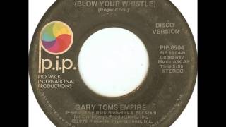 Gary Toms Empire - 7654321 (Blow Your Whistle) video