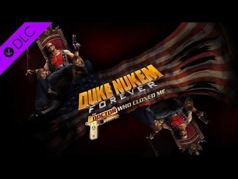 Duke Nukem Forever : The Doctor Who Cloned Me PC