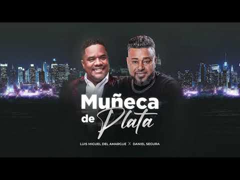 Muñeca de Plata ⚫️ Luis Miguel del Amargue ⚫️ Audio Oficial 2023