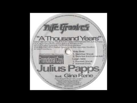 Julius Papp Featuring Gina Rene - A Thousand Years (Sunrise Instrumental)