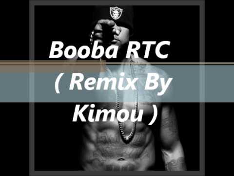 Booba RTC ( Kimou Remix )