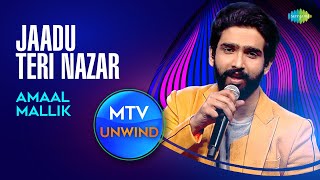 Download lagu Jadu Teri Nazar | Amaal Mallik | Unplugged version | Unwind with MTV | Darr mp3 Download lagu Jadu Teri Nazar | Amaal Mallik | Unplugged version | Unwind with MTV | Darr mp3