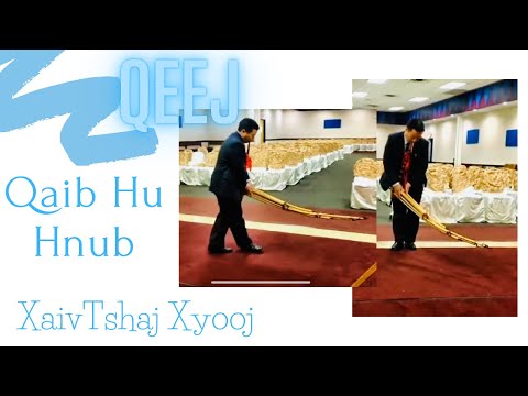 Qeej Noob Nrws - Qaib Hu Hnub | Xaivtshaj Xyooj
