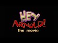 Hey Arnold The Movie Trailer 1 December 6 2001 35mm 4K
