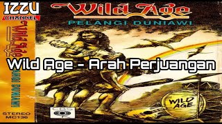 Download lagu Wild Age - Arah Perjuangan mp3