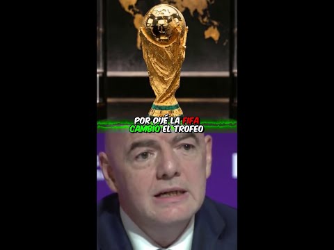 Por qué la FIFA cambió el trofeo del Mundial si tenía 10000 de Aura?