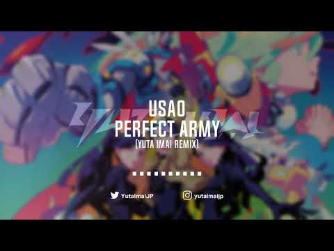 USAO - Perfect Army (Yuta Imai Remix) (Official Audio)