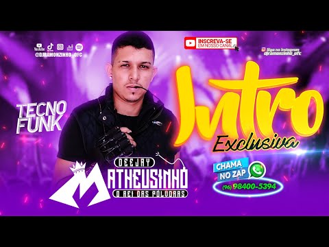 DJ RAMONZINHO - INTRO EXCLUSIVA DJ MATHEUSINHO 2023 @djramonzinho