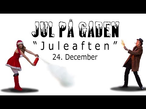 Jul på gaden - 24. December | Juleaften