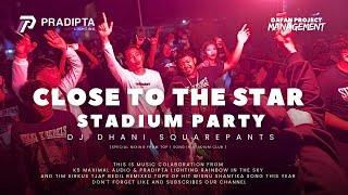 Download lagu PARTY YALLA HABIBI X CLOSE TO THE STAR • PRADIPTA LIGHTING & K5 MAXIMAL Ft. DJ DHANI SQUAREPANTS mp3 Download lagu PARTY YALLA HABIBI X CLOSE TO THE STAR • PRADIPTA LIGHTING & K5 MAXIMAL Ft. DJ DHANI SQUAREPANTS mp3