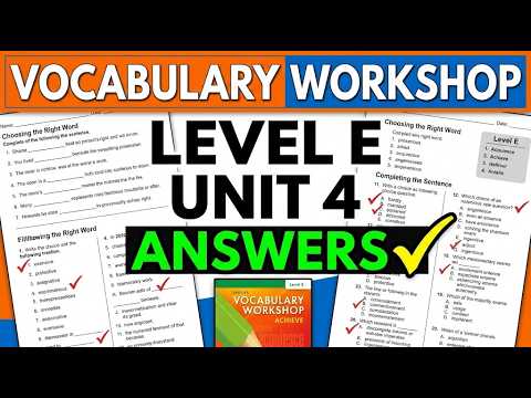 Vocabulary Workshop Level E Unit 4 Completing The Sentence