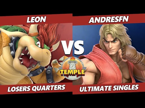 Temple: Hermès Edition Losers Quarters - LeoN (Bowser) Vs. AndresFn (Ken) SSBU Ultimate Tournament