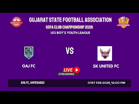 GSFA CLUB CHAMPIONSHIP 2026 | OAJ FC VS SK UNITED FC | U-13 BOY’S YOUTH LEAGUE
