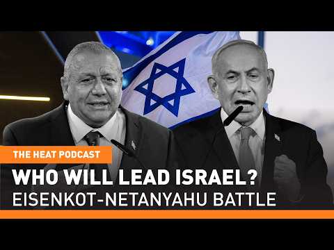 Eisenkot vs. Netanyahu: Who will lead Israel?