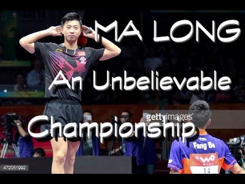 Ma Long - An unbelievable championship (WTTC 2015)
