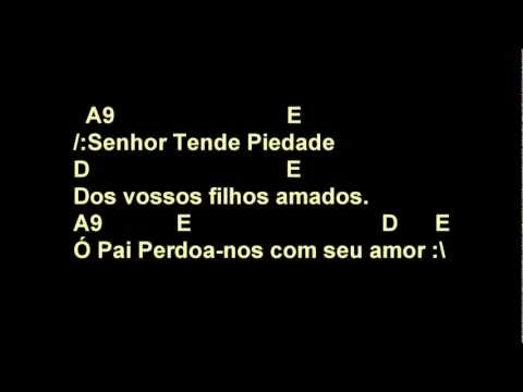 Senhor Tende Piedade video