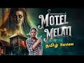 Motel Melati (2023) New Tamil Dubbed Horror Movie Review in Tamil | Hollywood World
