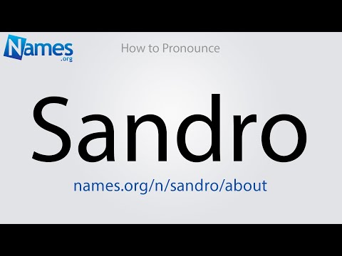 How to Pronounce Sandro