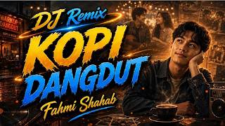Download lagu Kopi Dangdut - DJ Remix|Orchestra|Full Bass mp3 Download lagu Kopi Dangdut - DJ Remix|Orchestra|Full Bass mp3