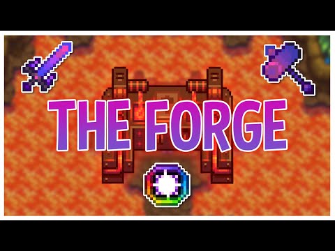The Ultimate Forge Guide - Stardew Valley