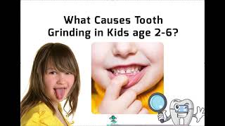 What Cases Teeth Grinding in Kids Age 2-6