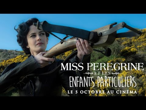 Miss Pérégrine et les Enfants Particuliers - Bande annonce finale [Officielle] VOST HD