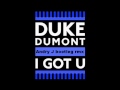 Duke Dumont - I Got U (Andry J Bootleg Remix ...