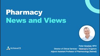 Pharmacy News and Views: Colonoscopies and Overseas Pharmacies–  Live Webinar on 04/24/24