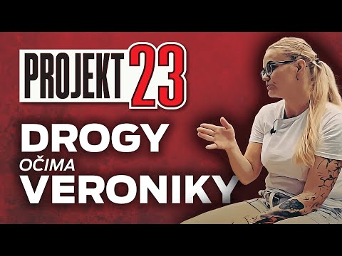DROGY očima VERONIKY I.