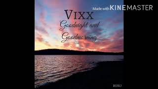 VIXX - goodnight & goodmorning [empty arena]