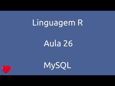 Aula 26 Curso Linguagem R MySQL
