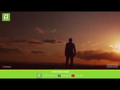 Ustaz Wadi Annuar : tanda Allah SWT nak beri syurga