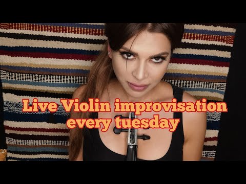 #covidconcert VIOLIN IMPROVISATION CONCERT EVERY TUESDAY NO. 6